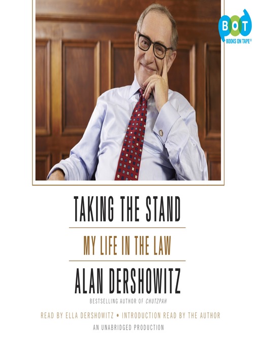 Title details for Taking the Stand by Alan Dershowitz - Available